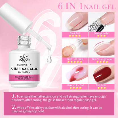 BORN PRETTY 6 IN 1 Nail Glue Gel 15ML for Acrylic Nails Soak off Base Gel Top Coat UV Extension Nail Gel False Nail Tips Gel