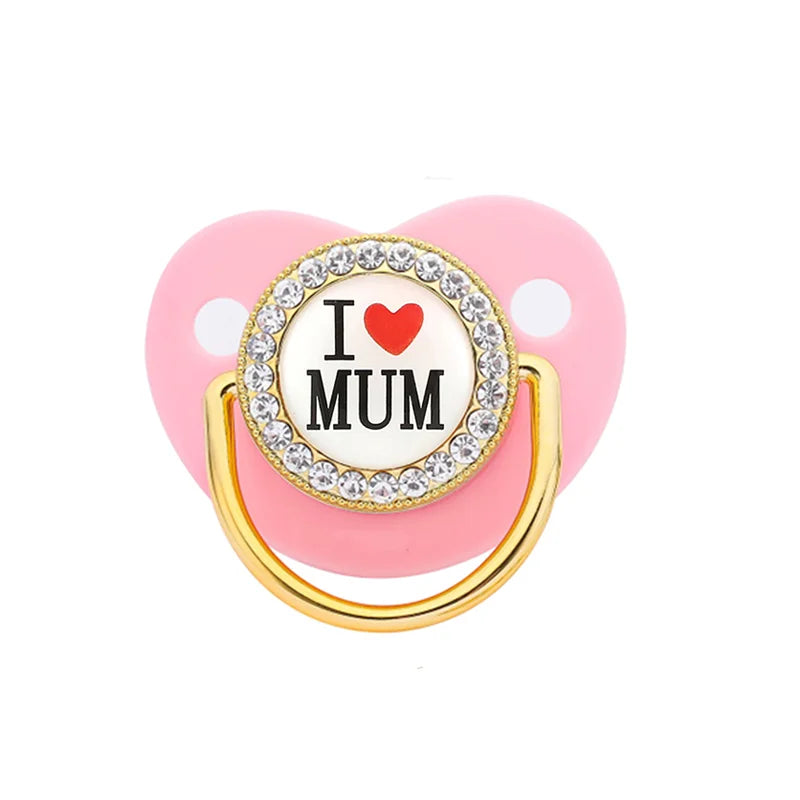 Newborn Pacifier Baby Shower Gift Bling Baby Dummy Silicone BPA Free Infant Nipple New Born Pacifiers For Babies I Love Mum Dad