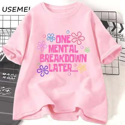After a mental breakdown T-shirts for women's casual short sleeved T-shirts with unisex fun patterns T