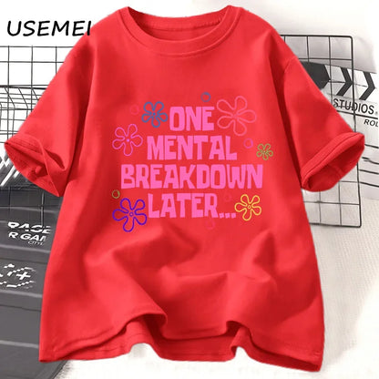 After a mental breakdown T-shirts for women's casual short sleeved T-shirts with unisex fun patterns T