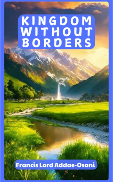 KINGDOM WITHOUT BORDERS